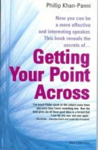 Getting Your Point Across Getting Your Point Across